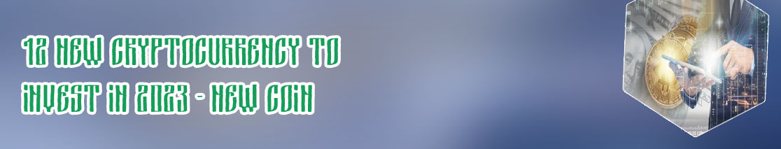 New cryptocurrency to invest in
